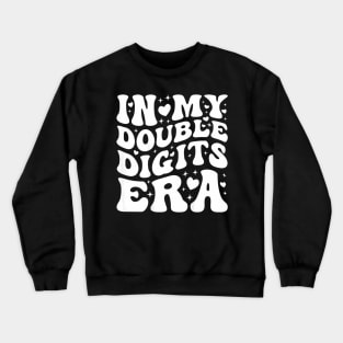 Birthday Girl In My Double Digits Era Retro 10 Year Old 10th Crewneck Sweatshirt